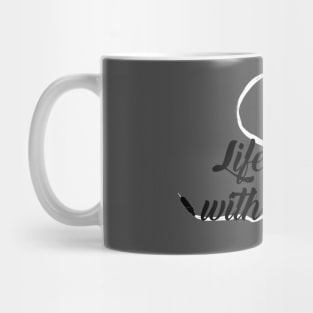 life is better with earbuds Mug